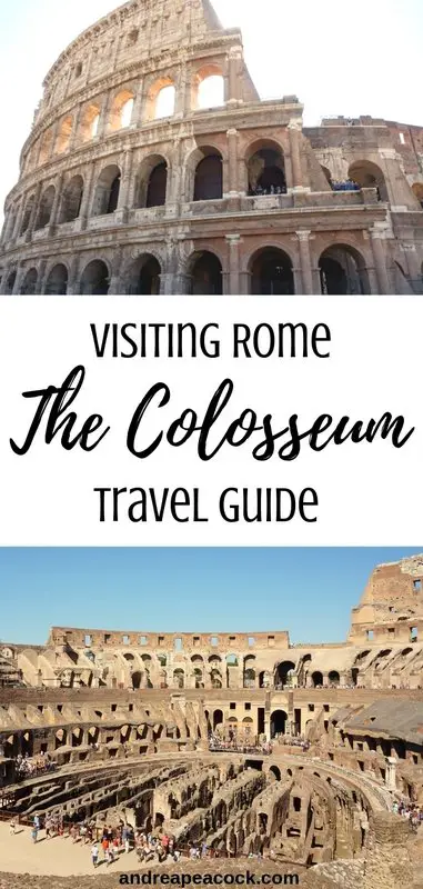 Guide to Visiting the Colosseum in Rome, Italy | www.andreapeacock.com