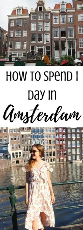 How to Spend 1 Day in Amsterdam, Netherlands: Amsterdam Travel Guide | www.andreapeacock.com