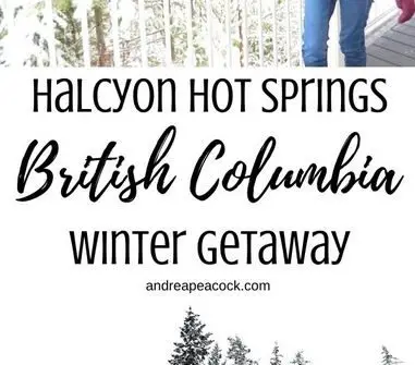 Halcyon Hot Springs is the perfect winter getaway in the Kootenay region of British Columbia, Canada.