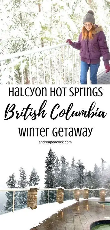 Halcyon Hot Springs is the perfect winter getaway in the Kootenay region of British Columbia, Canada.