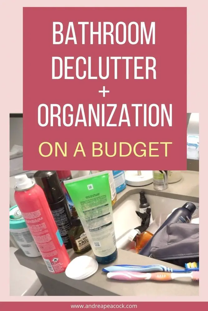bathroom declutter and organization on a budget