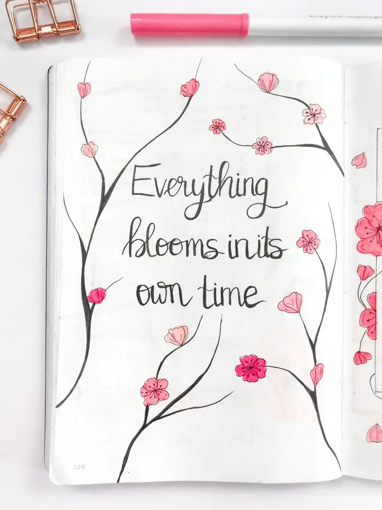 bullet journal quote page: everything blooms in its own time