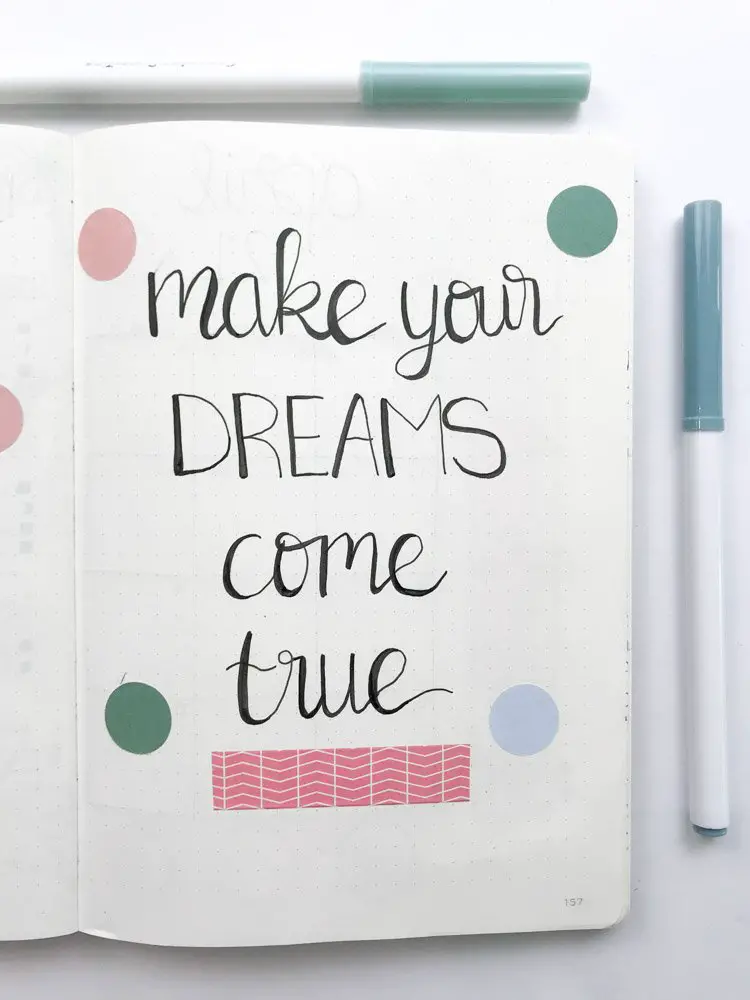 bullet journal quote page: make your dreams come true