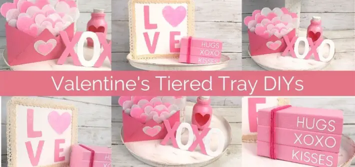Valentine's Tiered Tray DIYs